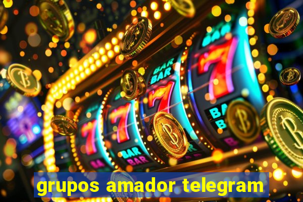 grupos amador telegram